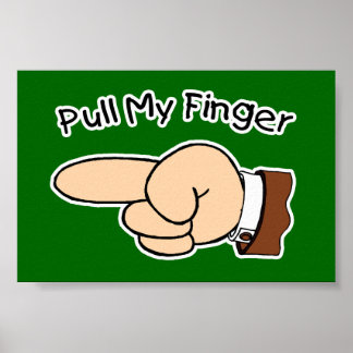 Green Pull My Finger Poster