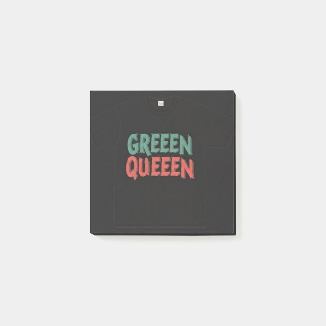GREEN QUEEN POST-IT NOTES (Front)