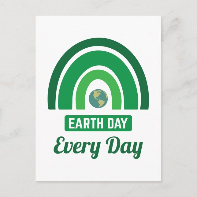 Green Rainbow Environmentalism Earth Day Every Day Postcard (Front)