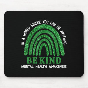 Green Rainbow In May We Wear Green Mental Health A Mouse Mat
