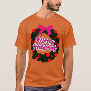 Green Red And Pink Wreath With Merry Christmas Tex T-Shirt