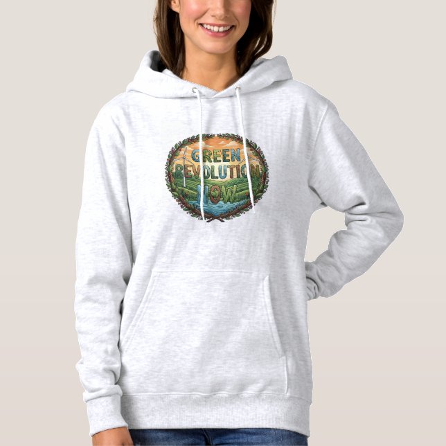 Green Revolution Now Hoodie (Front)