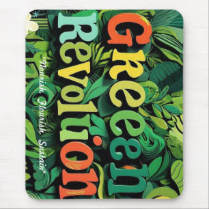 "Green Revolution Unleashed" Mouse Mat