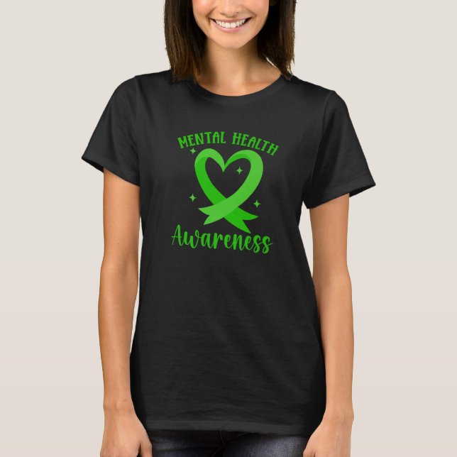 Green Ribbon Mental Health Awareness   T-Shirt (Front)