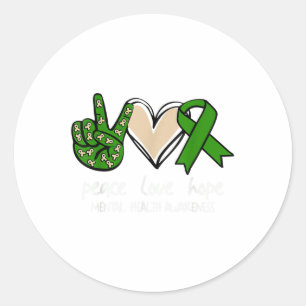 Green Ribbon Peace Love Hope Mental Health Awarene Classic Round Sticker
