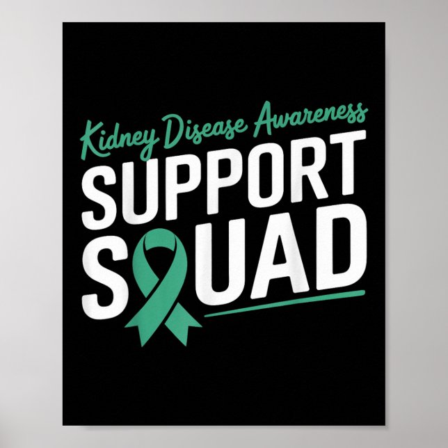 Green Ribbon Support Squad For Kidney Disease Awar Poster (Front)