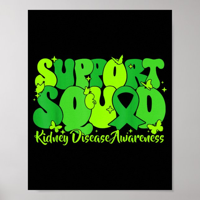 Green ribbon support squad kidney disease awarenes poster (Front)