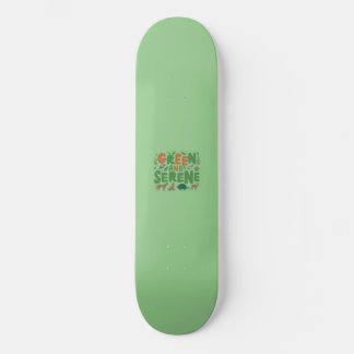 Green Serene  Skateboard