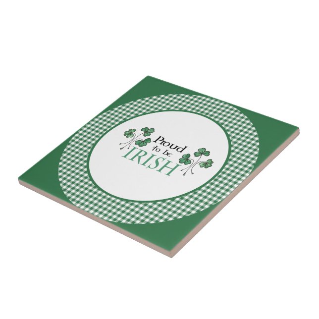 Green Shamrocks Proud to be Irish Ceramic Tile (Side)