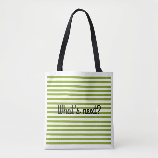 Green stripe what's next tote bag (Front)