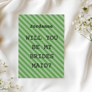 Green Stripe “Will You Be My Bridesmaid?” Proposal Invitation