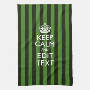 Green Stripes Decor Keep Calm Your Text Tea Towel