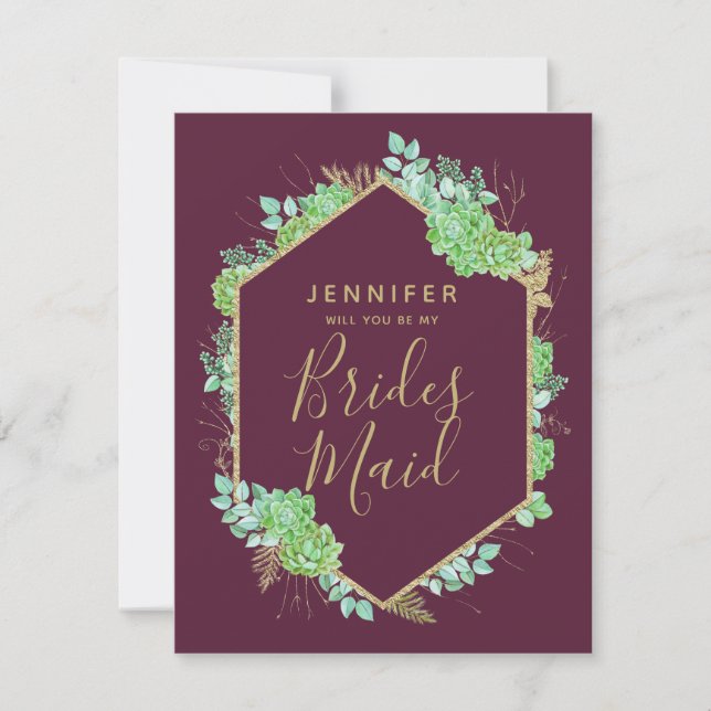 Green Succulents Gold Will You Be My Bridesmaid Invitation (Front)