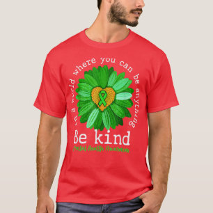 Green Sunflower Be Kind Tee Mental Health Awarenes