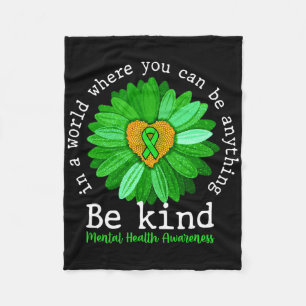Green Sunflower Be Kind Tee Mental Health Awarenes Fleece Blanket