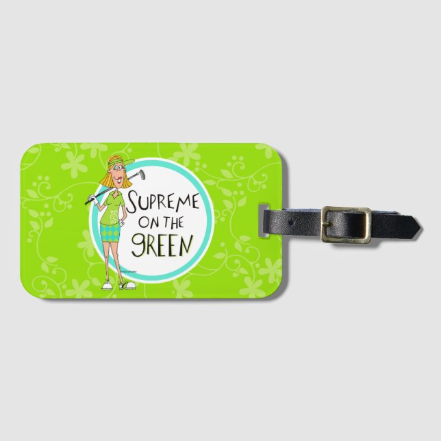 Green- Supreme on the Green- Blonde Luggage Tag (Front Horizontal)