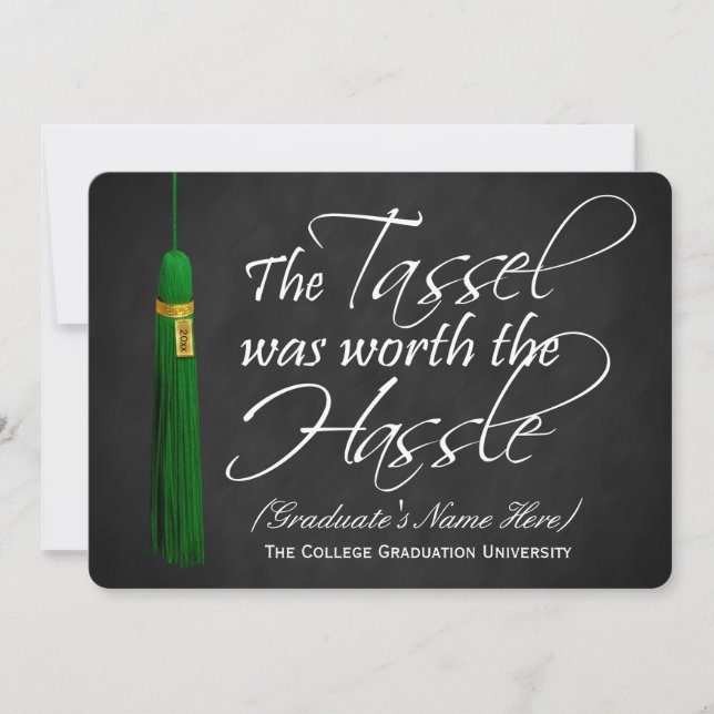 Green Tassel Worth the Hassle College Graduation Invitation (Front)