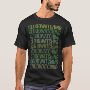 Green Text Cloud Watching T-Shirt