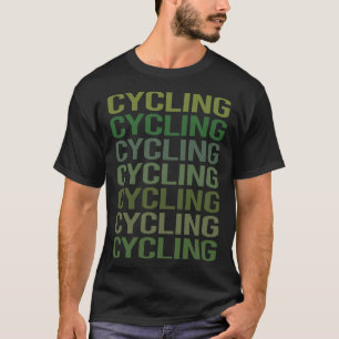 Green Text Cycling Cycle Cyclist Bike Biking T-Shirt