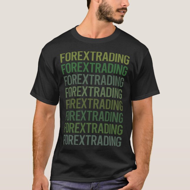 Green Text Forex Trading Trader T-Shirt (Front)