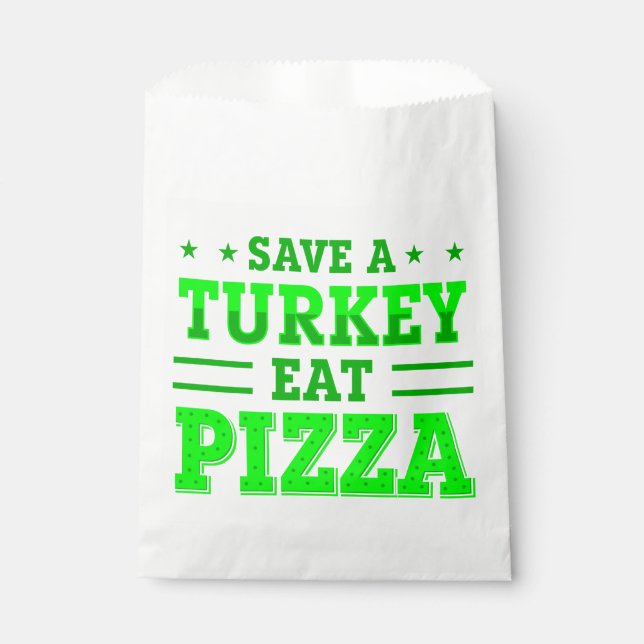 green thanksgiving save turkey pizza  favour bags (Front)