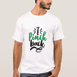 Green Too Cute to Pinch St. Patrick’s Day Graphic T-Shirt