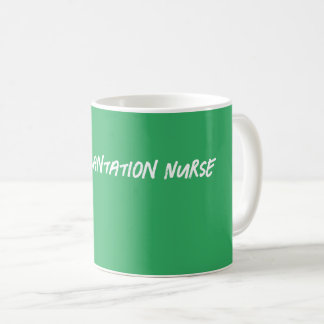 Green Transplantation Nurse Coffee Mug