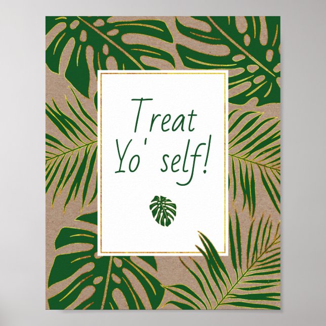 Green tropical leaves wedding Treat Yourself sign (Front)