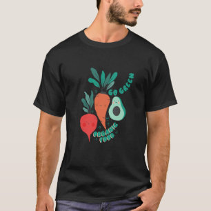 Green Vegan Plastic Free Save Earth 1 T-Shirt