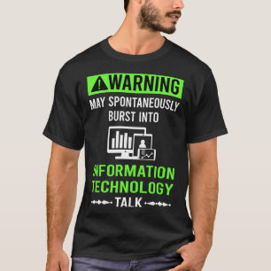 Green Warning Information Technology T-Shirt