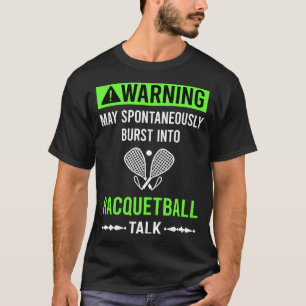 Green Warning Racquetball T-Shirt