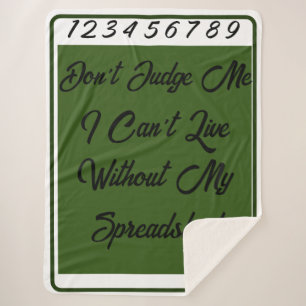 Green White Don't Judge Me I Can't Live Without Sherpa Blanket