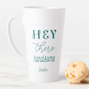 Green White Handsome Quote Script Men Latte Mug