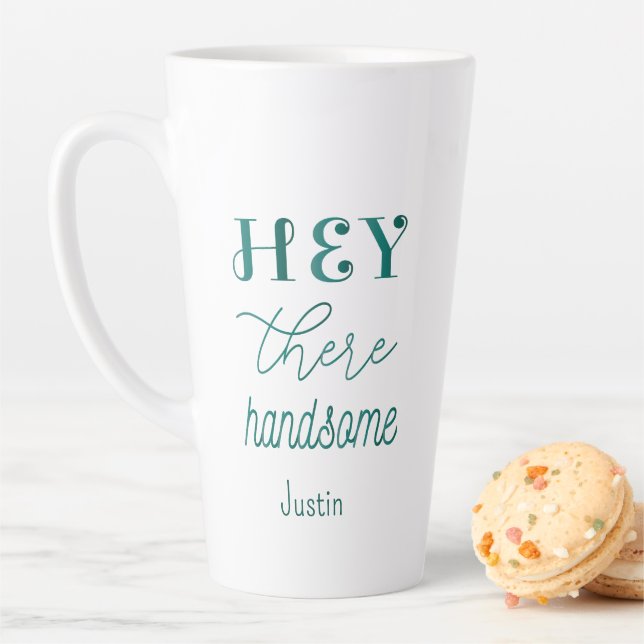 Green White Handsome Quote Script Men Latte Mug (In Situ)
