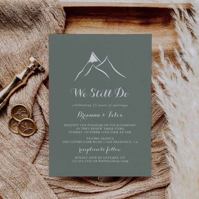 Green White Mountain We Still Do Vow Renewal Invitation (Creator Uploaded)