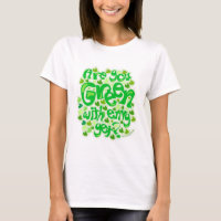 Green With Envy Funny Ecological Slogan Design