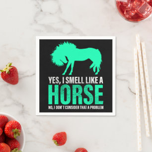 Green Yes I Smell Like A Horse Napkin