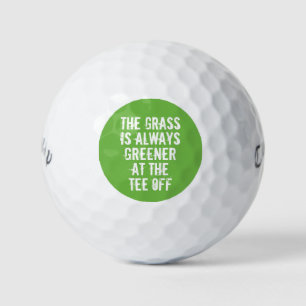 Greener Grass Funny golf Humour Saying Typography Golf Balls