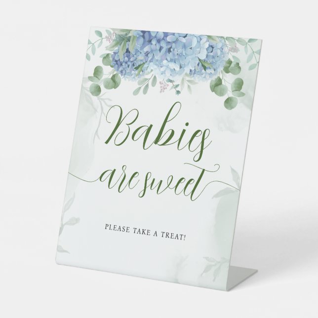 Greenery Blue hydrangea Babies are Sweet Baby Show Pedestal Sign (Front)