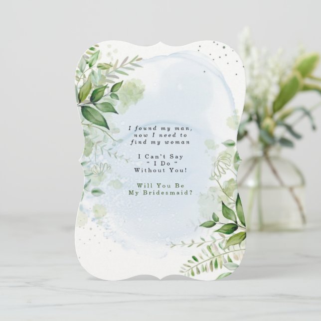 Greenery Dusty Blue Will You Be My Bridesmaid  Inv Invitation (Standing Front)