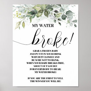 Greenery My Water Broke Baby Shower Sign