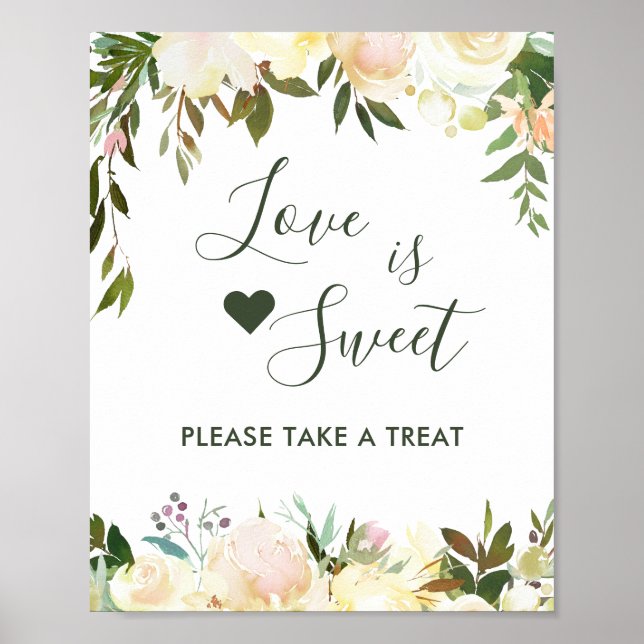 Greenery Rustic Floral Love is Sweet Dessert Bar Poster (Front)