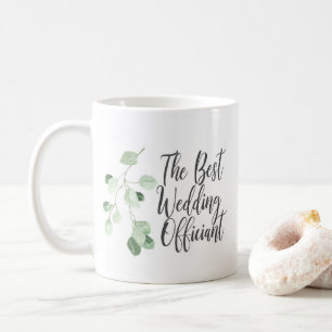Greenery The Best Wedding Officiant Coffee Mug