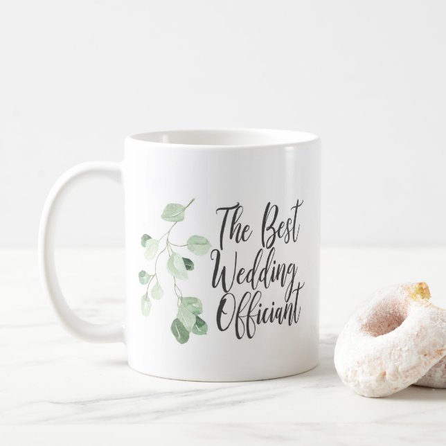 Greenery The Best Wedding Officiant Coffee Mug (With Donut)