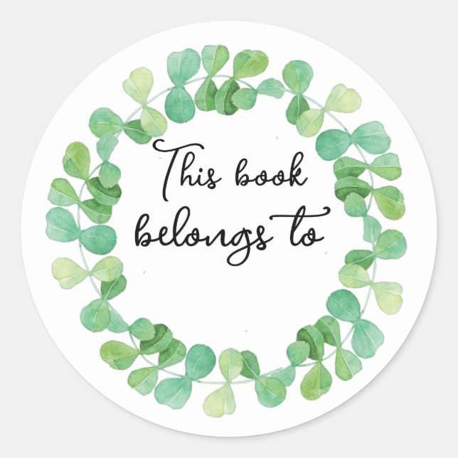 Greenery This Book Belongs To Classic Round Sticker (Front)