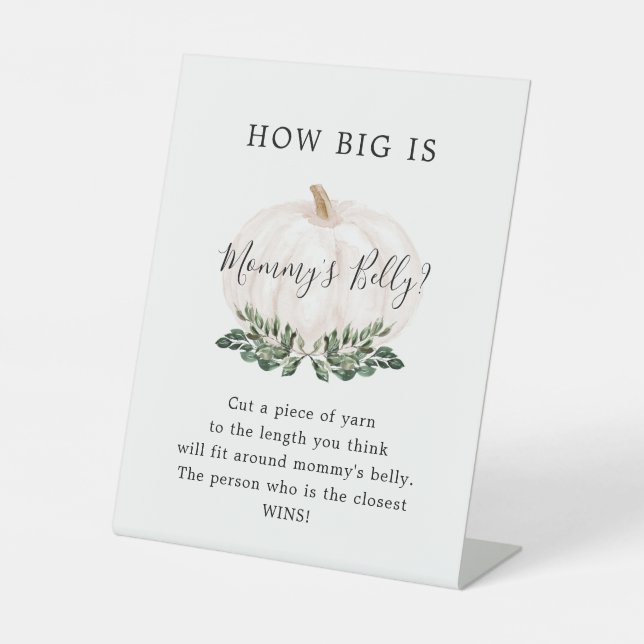 Greenery White Pumpkin How Big Is Mummy's Belly Pedestal Sign (Front)