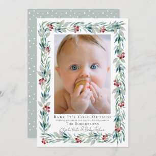 Greenery Wreath Baby It's Cold Outside Photo Holiday Card
