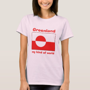 Greenland Flag + Map + Text T-Shirt