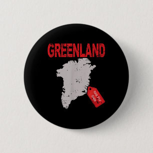 Greenland Is Not For Sale Funny Anti Trump  6 Cm Round Badge