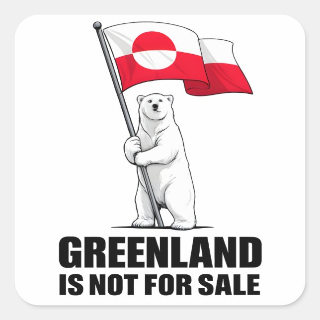 Greenland Is Not for Sale Polar Bear With Flag Square Sticker (Front)